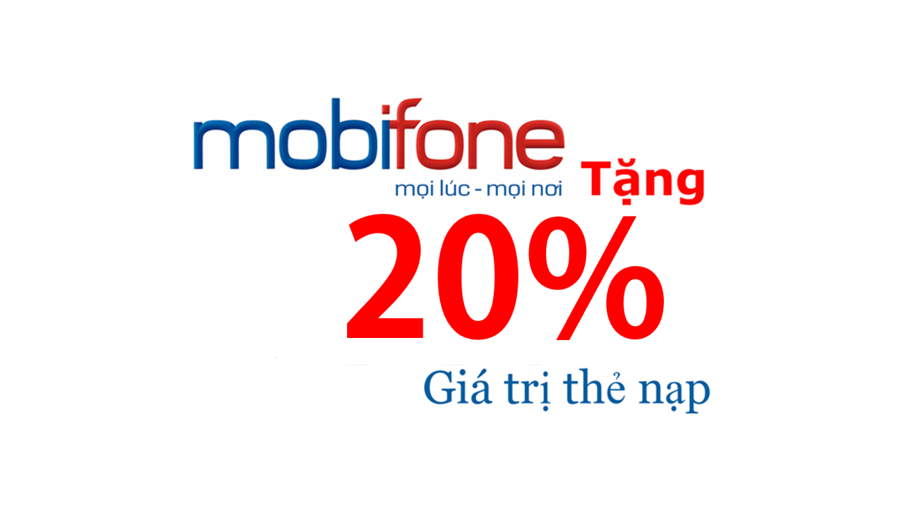 MobiFone khuyến mãi ngày 9/5 tặng 20% giá trị thẻ nạp